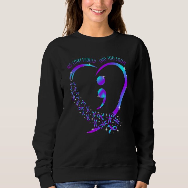Sweatshirt Aucune histoire ne devrait se terminer par un suic (Devant)