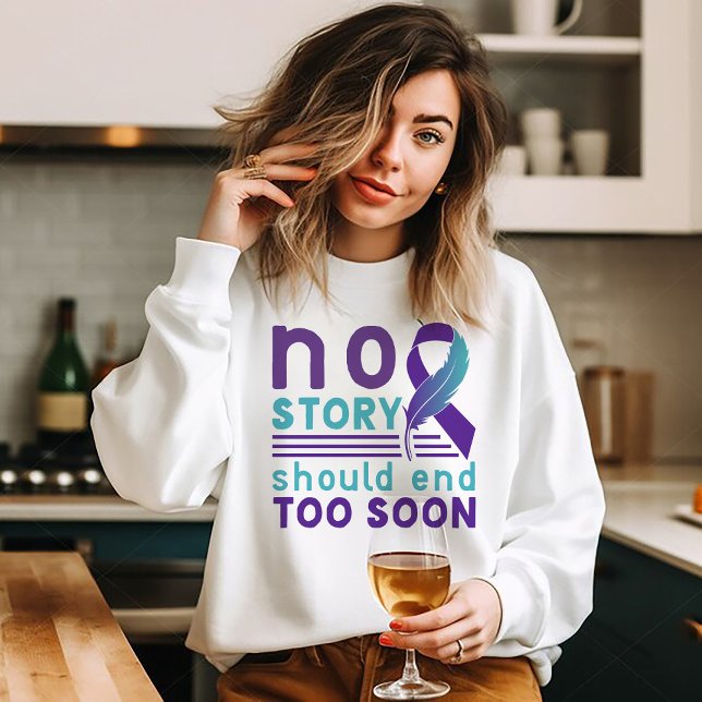 Sweatshirt Aucune histoire ne devrait se terminer trop tôt (Créateur téléchargé)