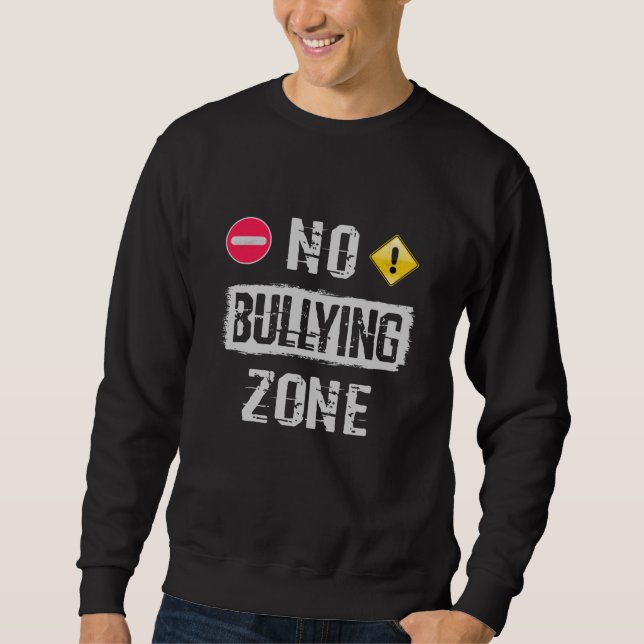 Sweatshirt Aucune zone d'intimidation (Devant)