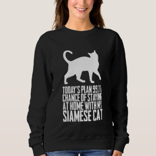 Sweatshirt Aujourd'hui, j'ai l'opportunité de rester à la mai