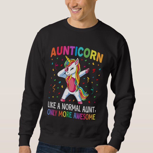 Sweatshirt Aunticorn Like an Aunt Only Awesome Dabbing Unicor (Devant)