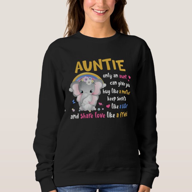 Sweatshirt Auntie  Hug Like A Mother Keeps Secrets Like A Sis (Devant)