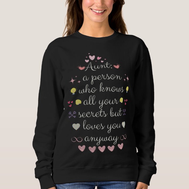 Sweatshirt Auntie Love Family Trust and Secrets cool Auntie v (Devant)