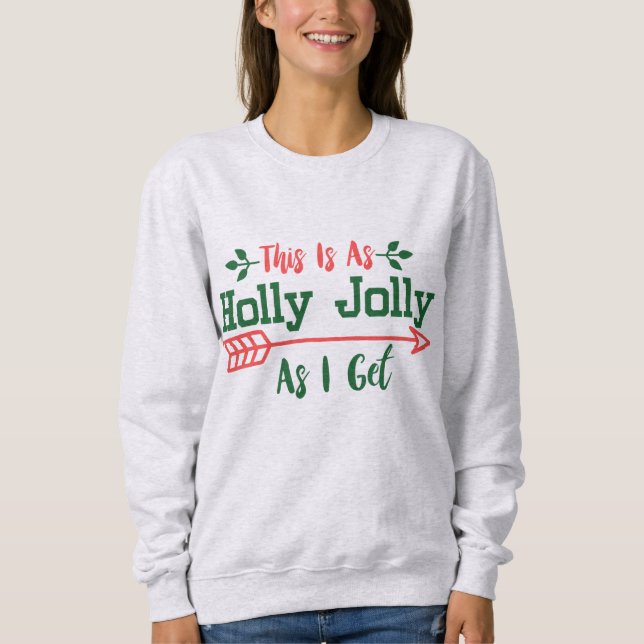Sweatshirt Aussi Jolly Que J'Ai (Devant)