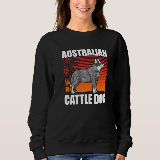 Sweatshirt Australian Cattle Dog Dog Owner Heeler  1 (Devant)