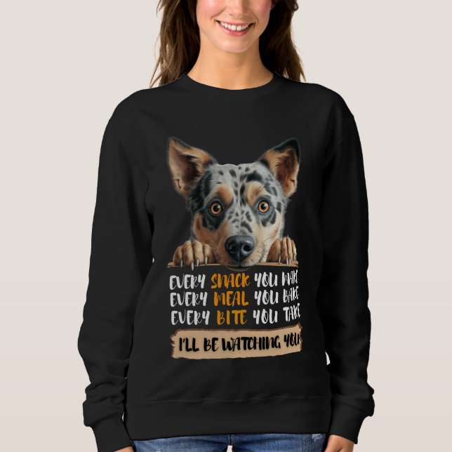 Sweatshirt Australian Cattle Dog - Je vous regarderai (Devant)