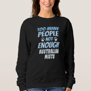Sweatshirt Australian Mist Cat Dit Introvertie