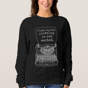 Sweatshirt Auteur Auteur romancier Temps passé à écrire un de