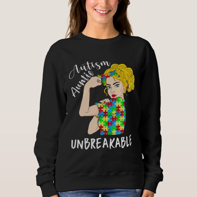 Sweatshirt Autism Auntie Unbreakable Woman Strong Accept Unde (Devant)