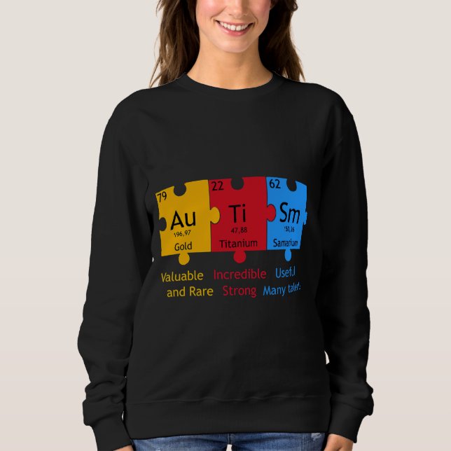 Sweatshirt Autism Aware Puzzle Chemical Element (Devant)