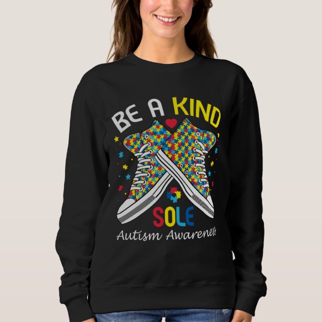 Sweatshirt Autism Awareness  Be A Kind Sole Puzzle Shoe (Devant)