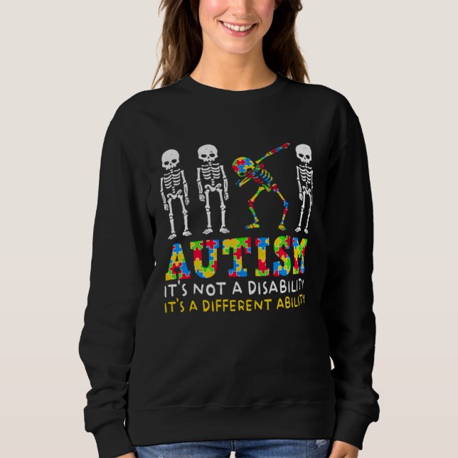 Sweatshirt Autism Awareness Month Skeleton Dabbing Autistic K (Devant)