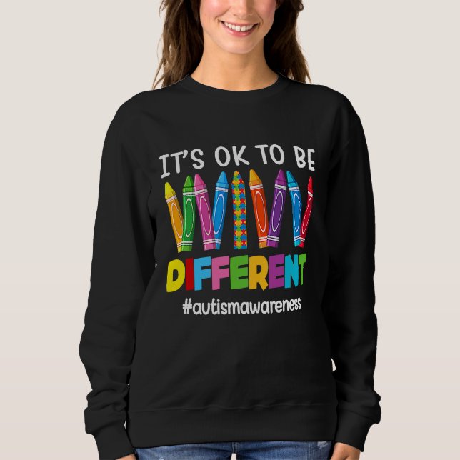Sweatshirt Autism Awareness Pen Puzzle Its Ok To Be Different (Devant)