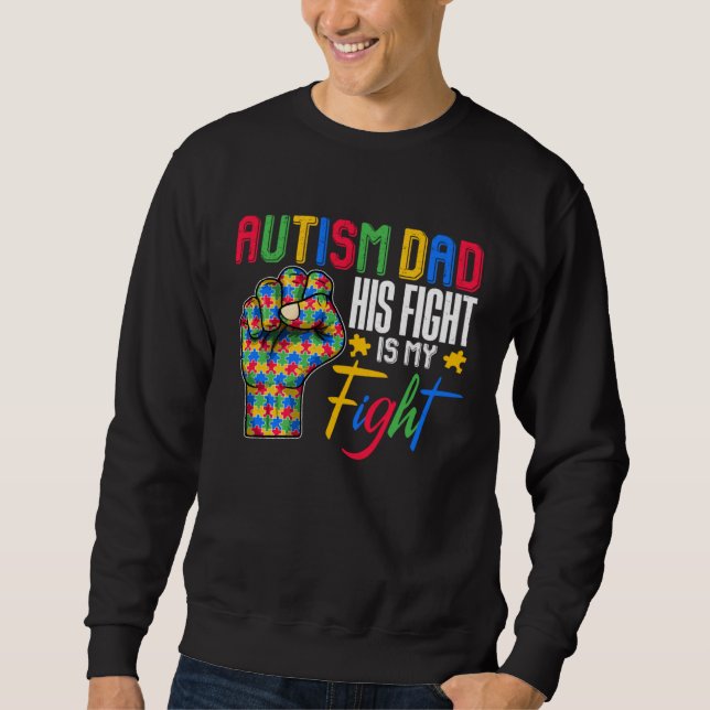 Sweatshirt Autism Dad Puzzle Fist Autism Awareness Family Mat (Devant)