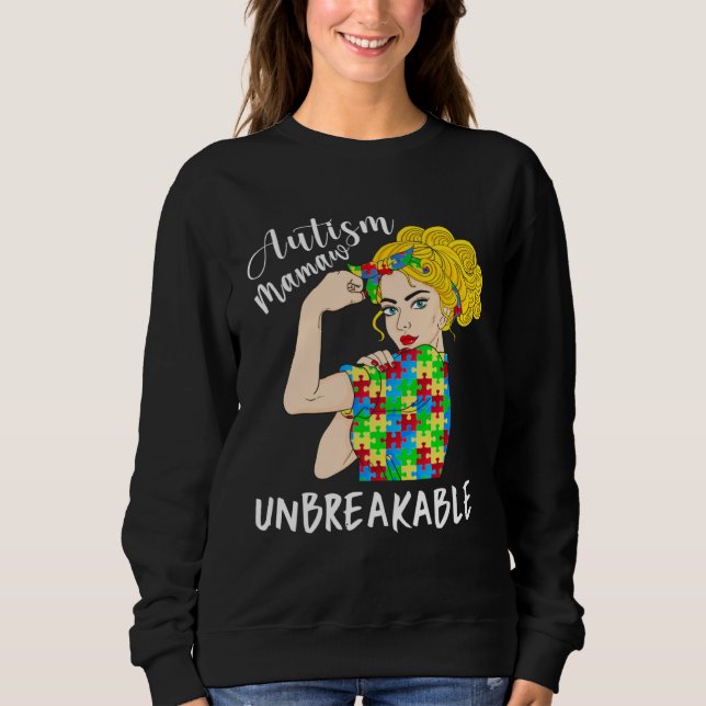 Sweatshirt Autism Mamaw Unbreakable Woman Strong Accept Under (Devant)