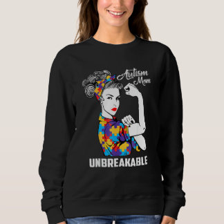 Sweatshirt Autism Mom Unbreakable Sensibilisation sur l'autis