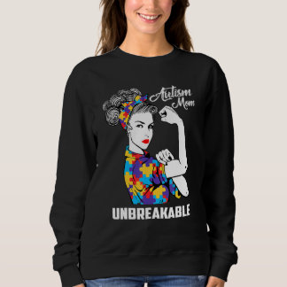 Sweatshirt Autism Mom Unbreakable Sensibilisation sur l'autis