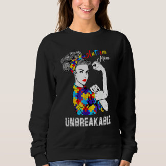 Sweatshirt Autism Mom Unbreakable T-Sensibilisation sur l'aut