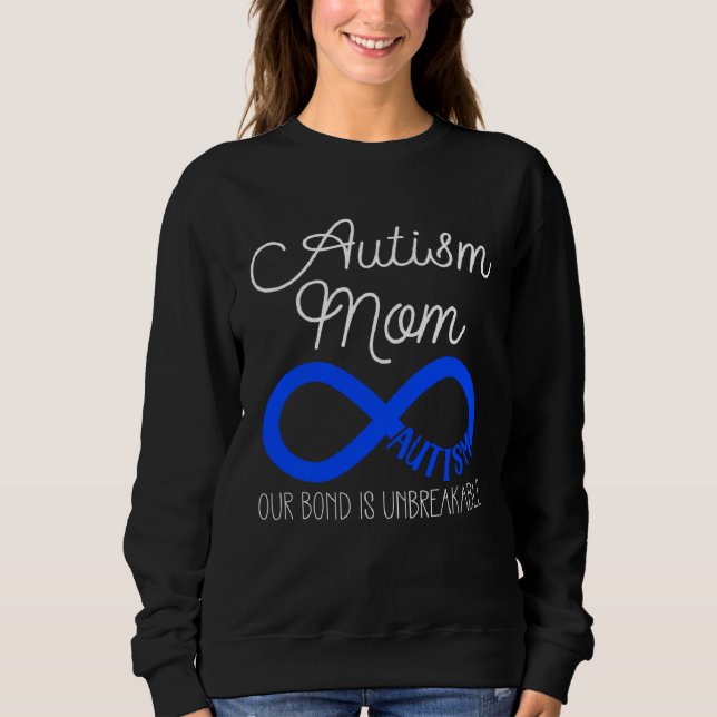 Sweatshirt Autism Mom  Women Autism Awareness Month Autistic  (Devant)