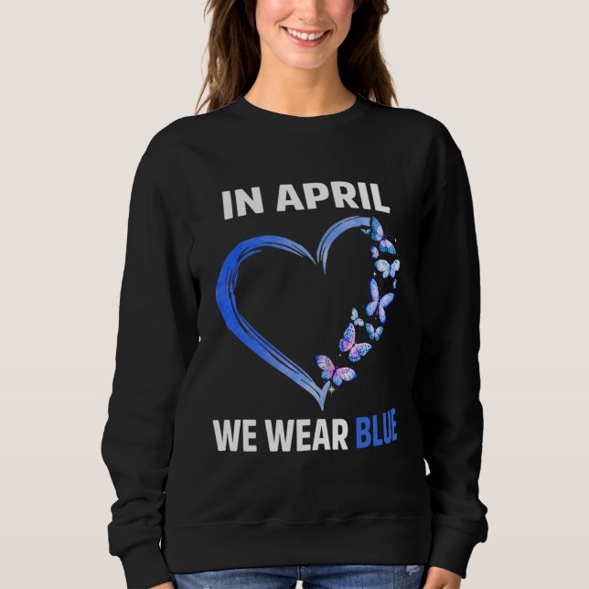 Sweatshirt Autism Rainbow In April We Wear Blue Autism Awaren (Devant)