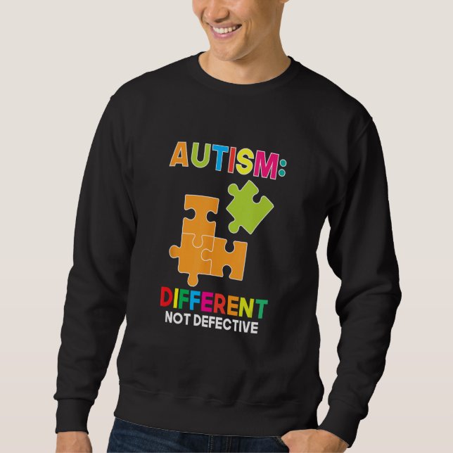 Sweatshirt Autisme Différent Pas Défectueux Spectre de Soutie (Devant)
