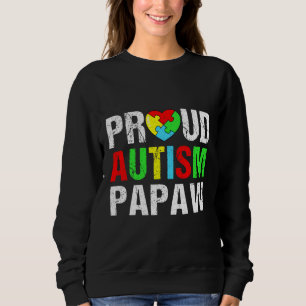 Sweatshirt Autisme Fière Désireux Papaw Heart Family Matchin