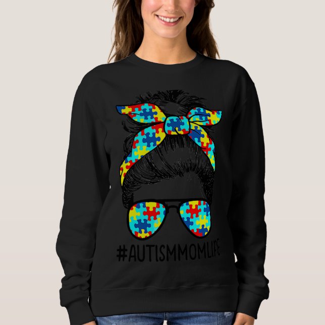 Sweatshirt Autisme Maman Vie Messager Lunettes de soleil Band (Devant)