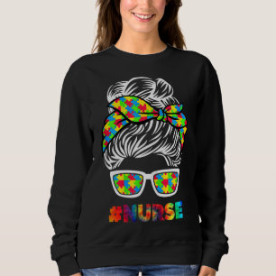 Sweatshirt Autisme Nurse Messy Bun Lunettes de soleil Bandana