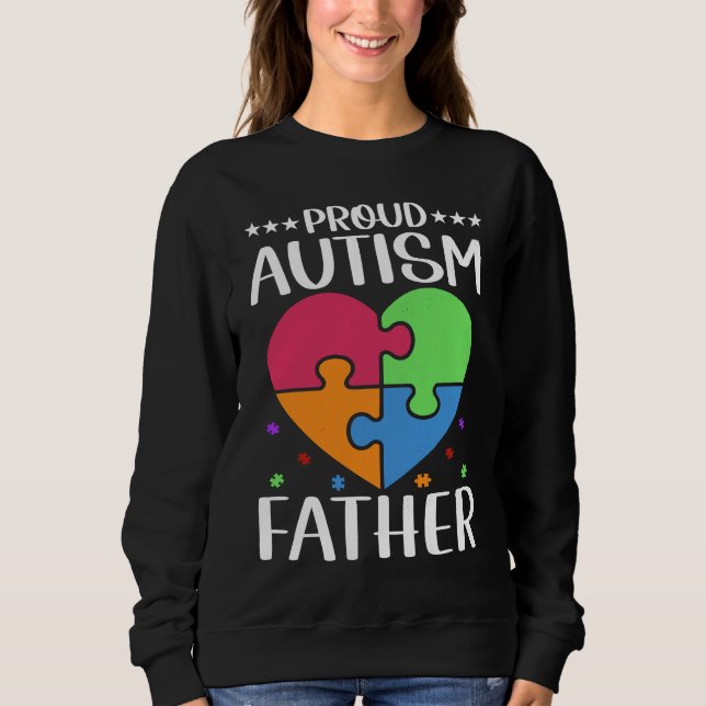 Sweatshirt Autistic Autism Awareness Month Cute Proud Autism  (Devant)