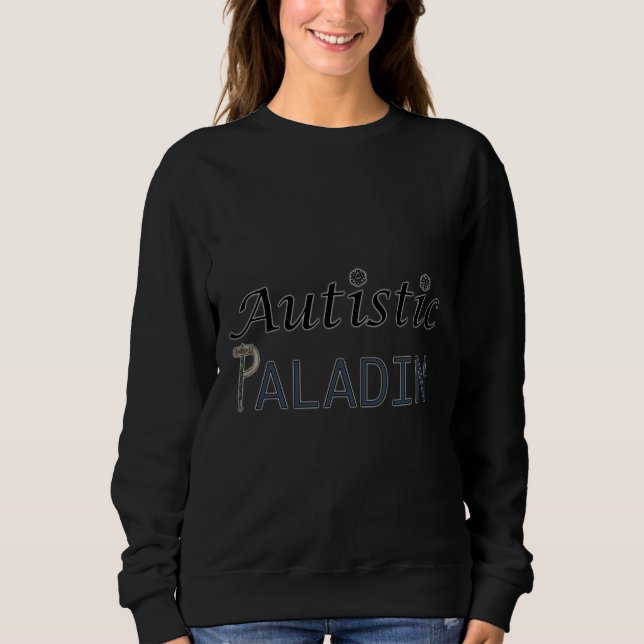 Sweatshirt Autistic Paladin Fitted Scoop (Devant)
