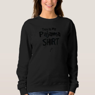 Sweatshirt Automne C'Est Mon Pajama Sleepover Pj Top