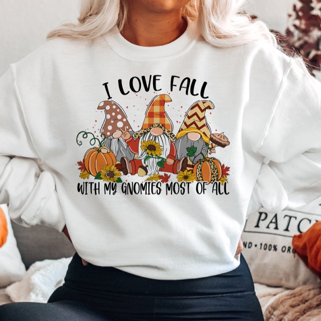 SWEATSHIRT AUTOMNE J'AIME TOMBER AVEC MES GNOMES LA PLUPART D (Créateur téléchargé)