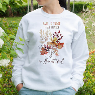 SWEATSHIRT AUTOMNE THÈME L'AUTOMNE EST LA PREUVE QUE LE CHANG