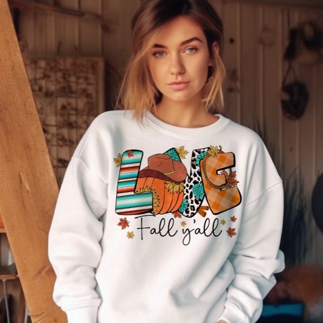 SWEATSHIRT AUTOMNE THÈME WESTERN LOVE FALL Y'ALL (Créateur téléchargé)