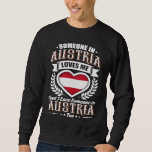 Sweatshirt Autriche Coeur Drapeau Quelqu'un en Autriche m'aim