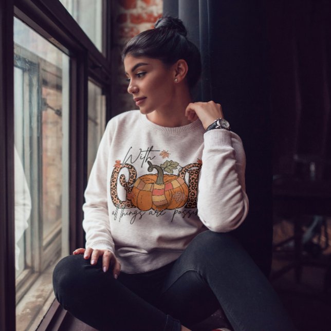 Sweatshirt Avec Dieu, Toutes Les Choses Sont Possibles, Chute (Créateur téléchargé)