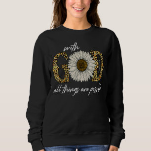 Sweatshirt Avec Dieu Toutes Les Choses Sont Possibles Matthie