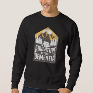 Sweatshirt Aventure Camping Avant Tente Démence