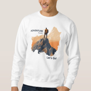 Sweatshirt Aventure Randonnée, Adventure Await, Let’s Go !