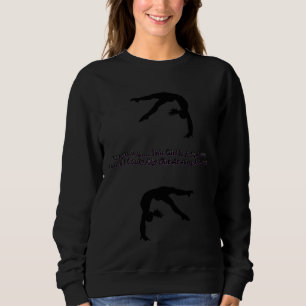 Sweatshirt Avertissement Cette Fille Est Une Gymnaste Et Je P