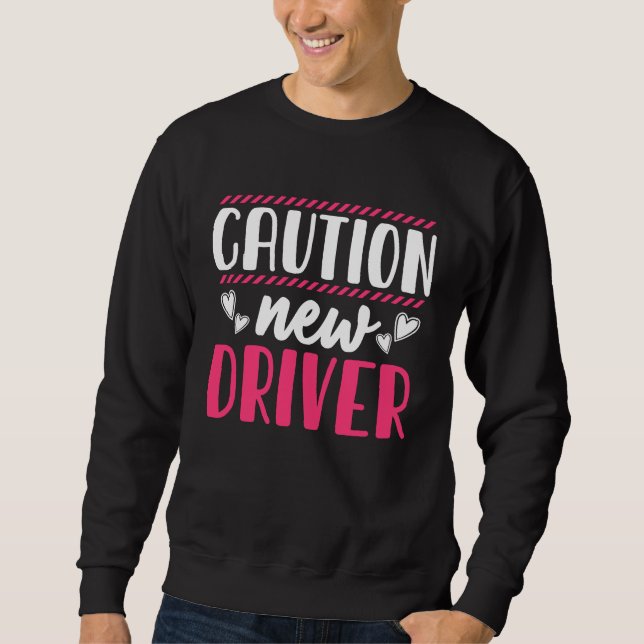 Sweatshirt Avertissement Conducteur École de Conduite Permis  (Devant)