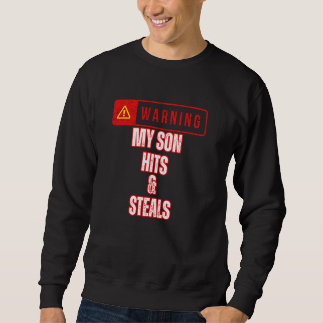 Sweatshirt Avertissement de baseball Mon fils frappe et vole  (Devant)