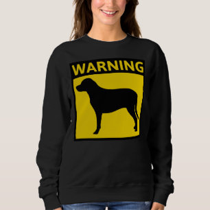Sweatshirt Avertissement de chien du Labrador Retriever
