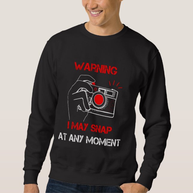 Sweatshirt Avertissement Je Peux M'Attaquer À N'Importe Quel  (Devant)
