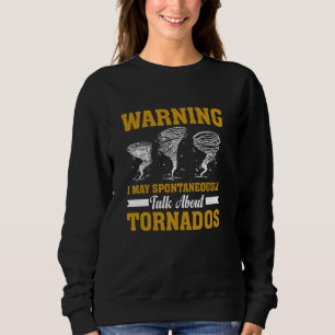 Sweatshirt Avertissement Je Peux Parler Spontanément De Torna