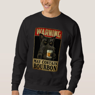 Sweatshirt Avertissement Peut Contenir Bourbon Whiskey Sarcas