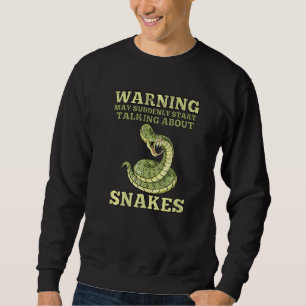 Sweatshirt Avertissement Peut Parler Soudainement De Serpents