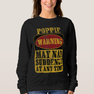 Sweatshirt Avertissement Poppie peut s'endormir subitement à