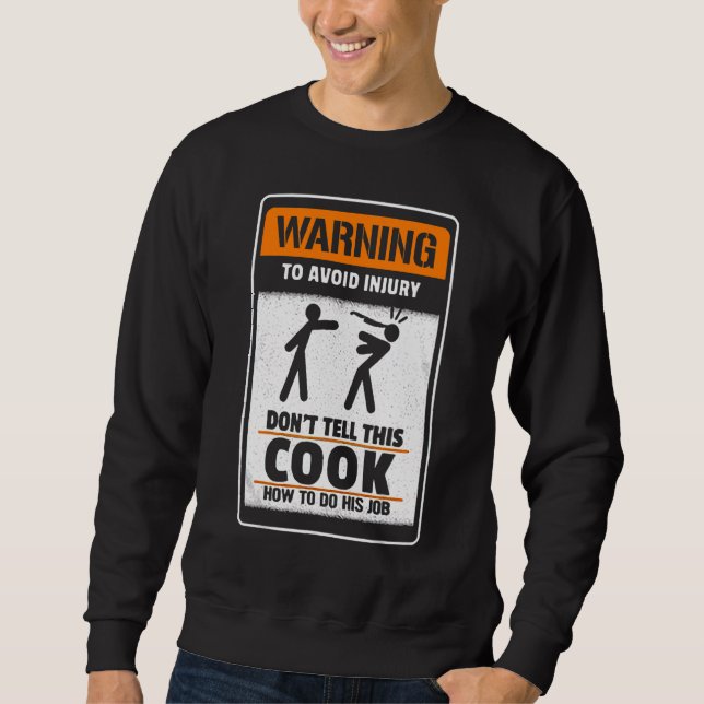Sweatshirt Avertissement pour éviter les blessures Ne me dite (Devant)