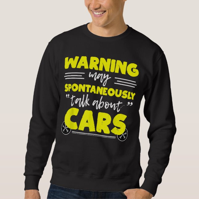 Sweatshirt Avertissement Voitures Cool Et Aiguille Mécanique  (Devant)
